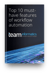 TEAM Informatics - eBook 3D mockup - Top 10 must have features of workflow automation