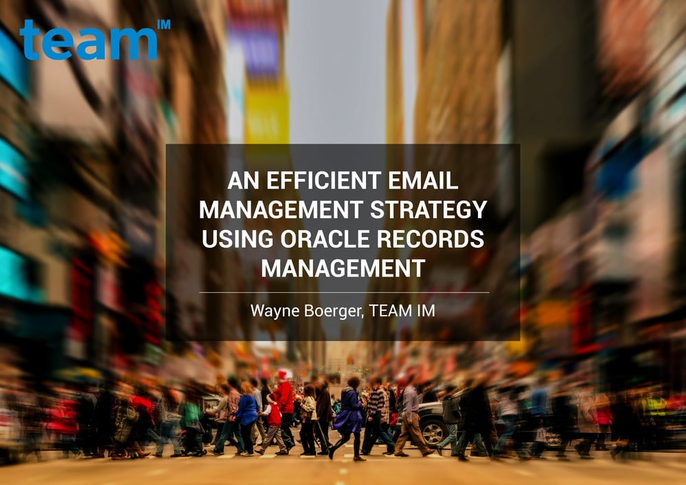 TEAMIM_eBook_An-Efficient-Email-Management-Strategy-using-Oracle-Records-Management-1