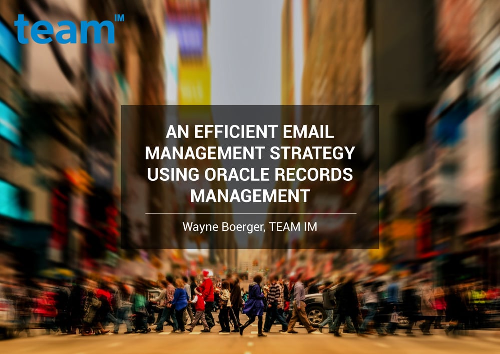 TEAMIM_eBook_An-Efficient-Email-Management-Strategy-using-Oracle-Records-Management-1