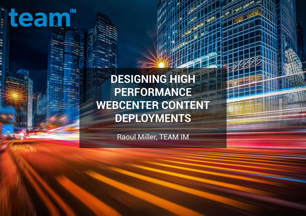 TEAMIM_eBook_Designing-High-Performance-WebCenter-Content-Deployments-1
